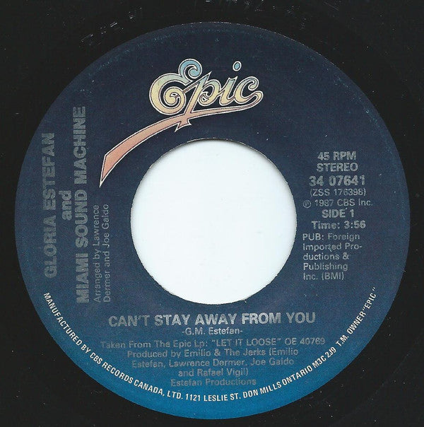 Gloria Estefan And Miami Sound Machine* : Can't Stay Away From You (7", Single)