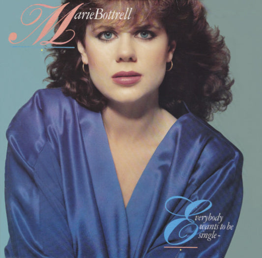 Marie Bottrell : Everybody Wants To Be Single (LP, Album)