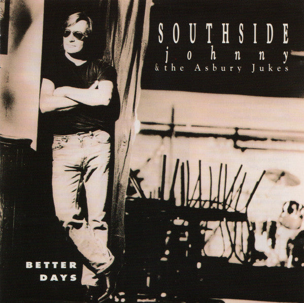 Southside Johnny & The Asbury Jukes : Better Days (CD, Album)