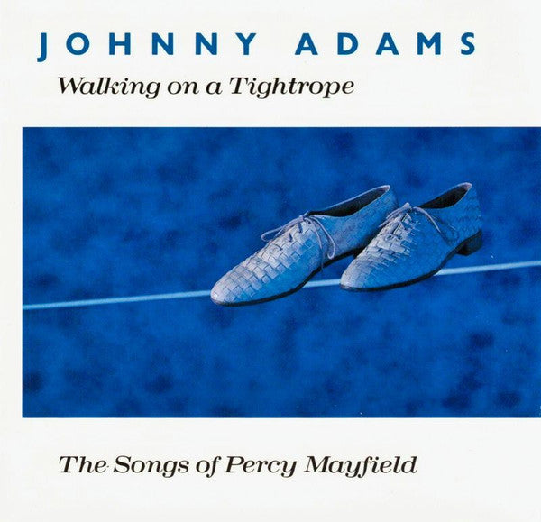 Johnny Adams : Walking On A Tightrope: The Songs Of Percy Mayfield (CD, Album)