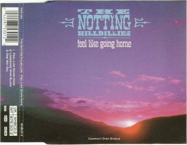 The Notting Hillbillies : Feel Like Going Home (CD, Single)