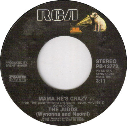 The Judds : Mama He's Crazy (7", Single, Styrene)