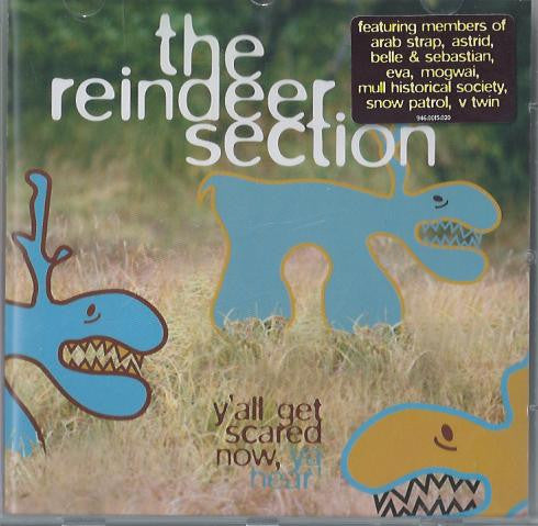 The Reindeer Section : Y'All Get Scared Now, Ya Hear! (CD, Album, RE)