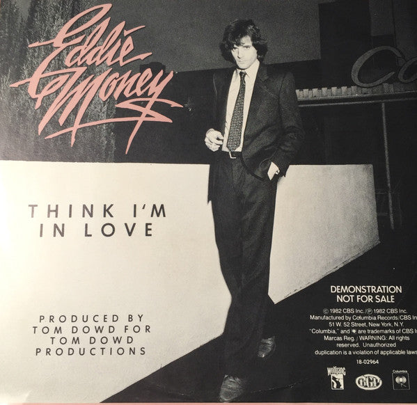 Eddie Money : Think I'm In Love (7", Single, Promo, Styrene, CTH)