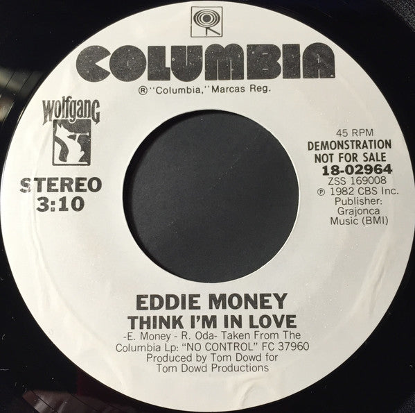 Eddie Money : Think I'm In Love (7", Single, Promo, Styrene, CTH)