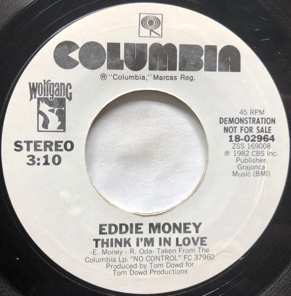 Eddie Money : Think I'm In Love (7", Single, Promo, Styrene, CTH)