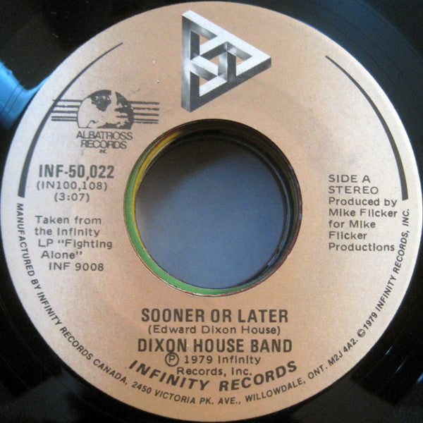 Dixon House Band : Sooner Or Later (7")