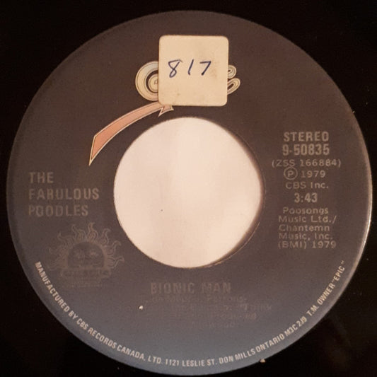 The Fabulous Poodles* : Bionic Man (7")