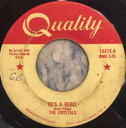 The Crystals : He's A Rebel / I Love You Eddie (7", Single, Mfg)