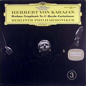 Brahms*, Herbert von Karajan, Berliner Philharmoniker : Symphonie Nr. 3 • Haydn-Variationen (LP)