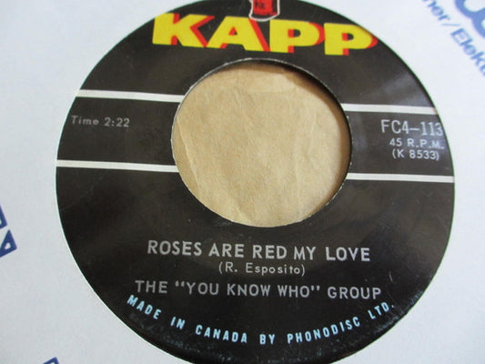The You Know Who Group : Roses Are Red (7", Single)
