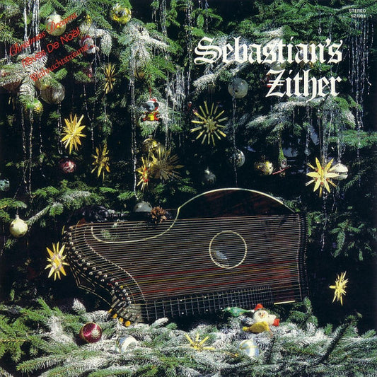 Sebastian Fichtl : Sebastian's Zither - Christmas Dreams, Rêves De Noël, Weihnachtsträume (LP, Album)