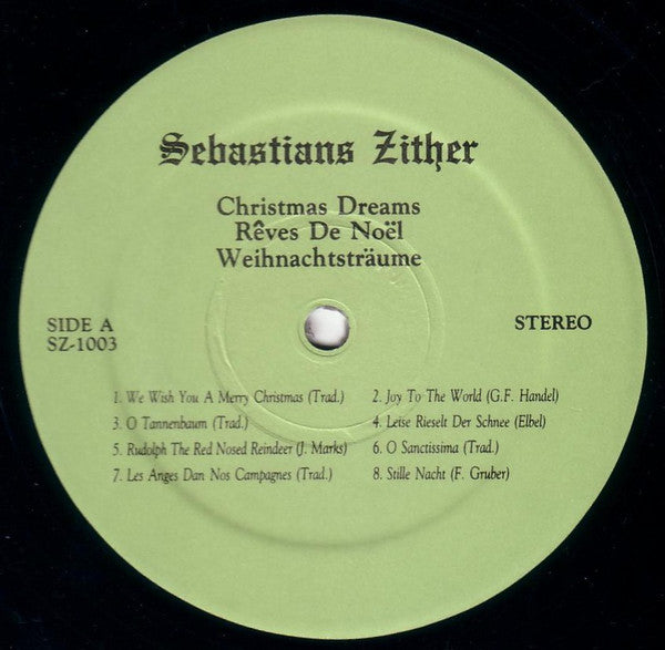 Sebastian Fichtl : Sebastian's Zither - Christmas Dreams, Rêves De Noël, Weihnachtsträume (LP, Album)