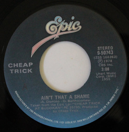 Cheap Trick : Ain't That A Shame (7", Single)