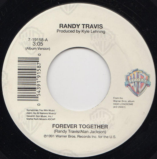 Randy Travis : Forever Together (7")