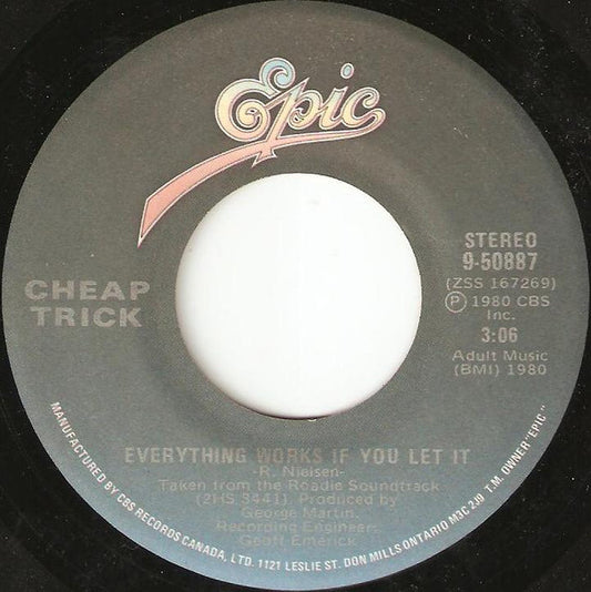 Cheap Trick : Everything Works If You Let It (7", Single)