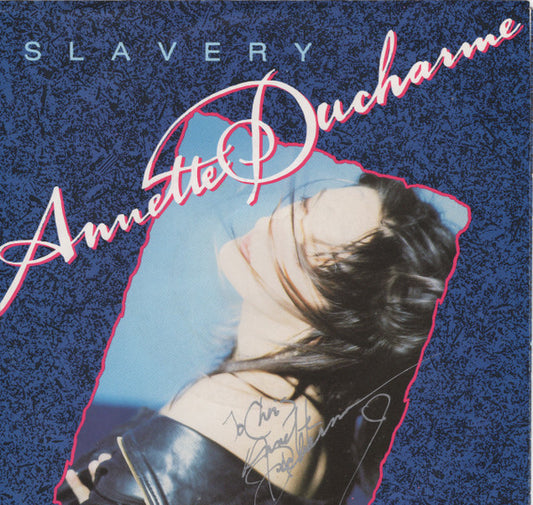 Annette Ducharme : Slavery / The Other Side (7", Single)