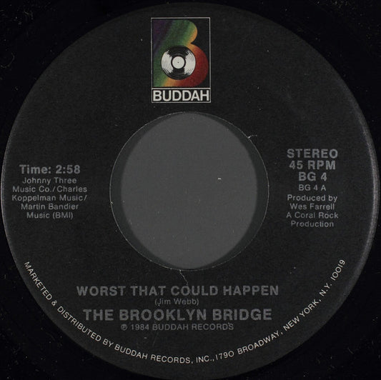The Brooklyn Bridge : Worst That Could Happen (7", Single, Spe)