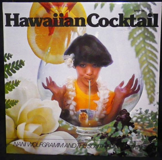 Nani Wolfgramm And The South Pacific Strings : Hawaiian Cocktail (LP, Comp)