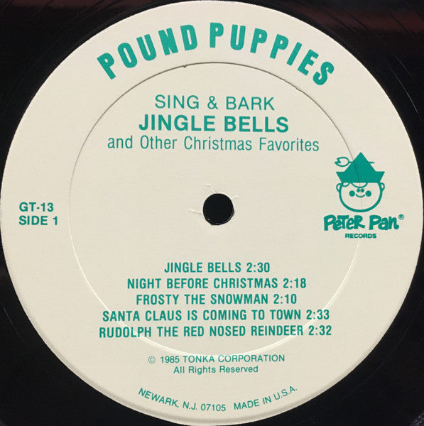 Pound Puppies : Sing & Bark Jingle Bells (And Other Christmas Favorites) (LP, Album)