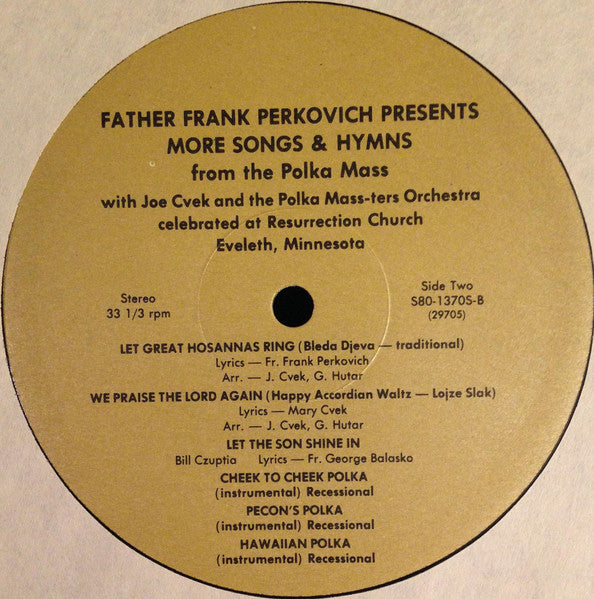 Father Frank Perkovich With Joe Cvek And The Polka Mass-Ters Orchestra : More Songs & Hymns From The Polka Mass (LP)