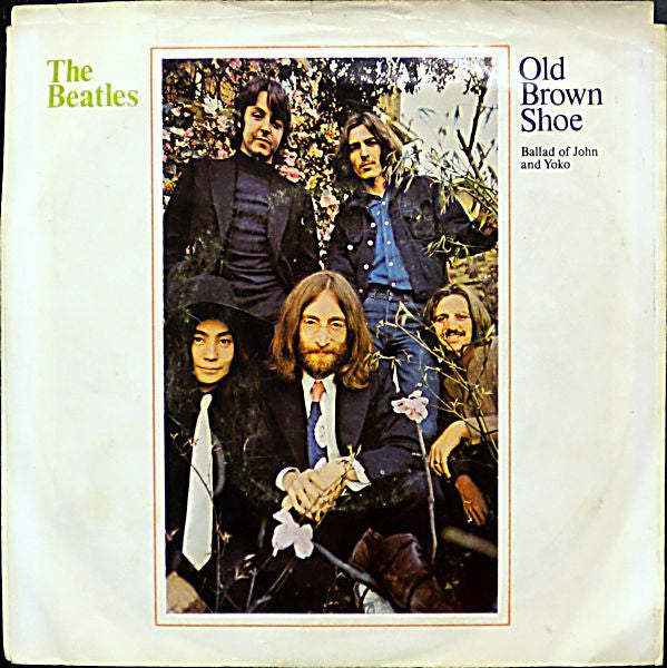 The Beatles : The Ballad Of John And Yoko / Old Brown Shoe (7", Single)