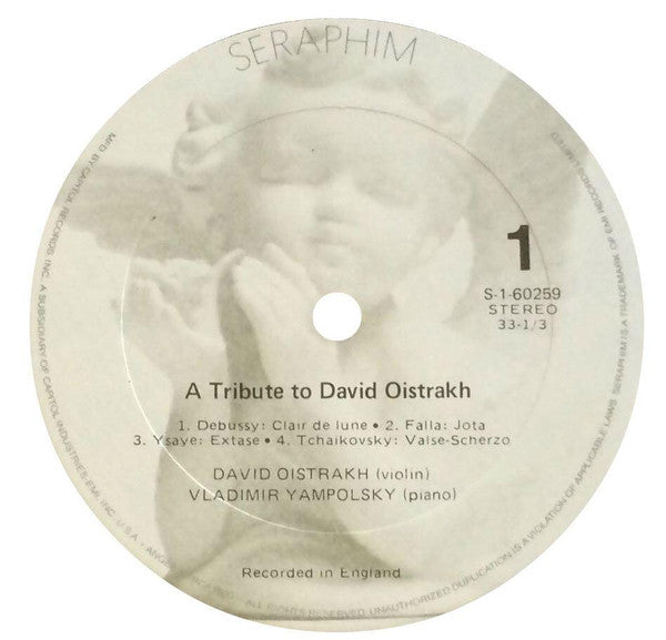 David Oistrach, Vladimir Yampolsky : A Tribute: Encore Pieces By Tchaikovsky, Wieniawski, Zarzycki, Debussy, Falla, Ysaye, Suk, Kodaly (LP, RE)
