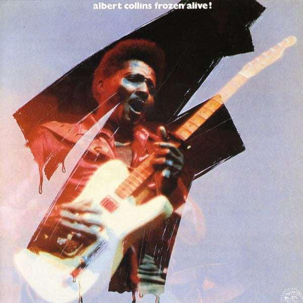 Albert Collins : Frozen Alive! (CD, Album)