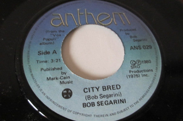 Bob Segarini : City Bred / Danger Guy (7")