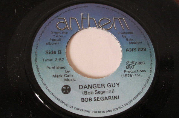 Bob Segarini : City Bred / Danger Guy (7")