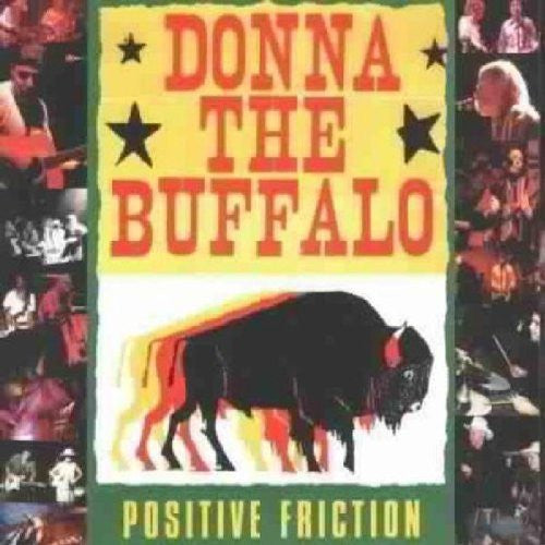 Donna The Buffalo : Positive Friction (CD, Album, Dig)