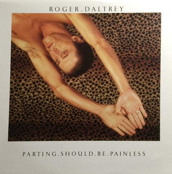 Roger Daltrey : Parting Should Be Painless (LP, Album)