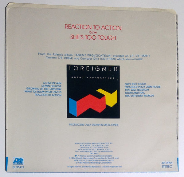 Foreigner : Reaction To Action / She's Too Tough (7", Single)