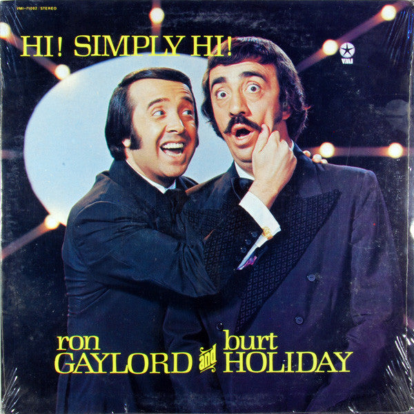 Ron Gaylord And Burt Holiday* : Hi! Simply Hi! (LP)