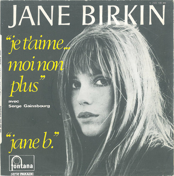 Jane Birkin Avec Serge Gainsbourg : Je T'aime... Moi Non Plus (7", Single, Mono, Gre)