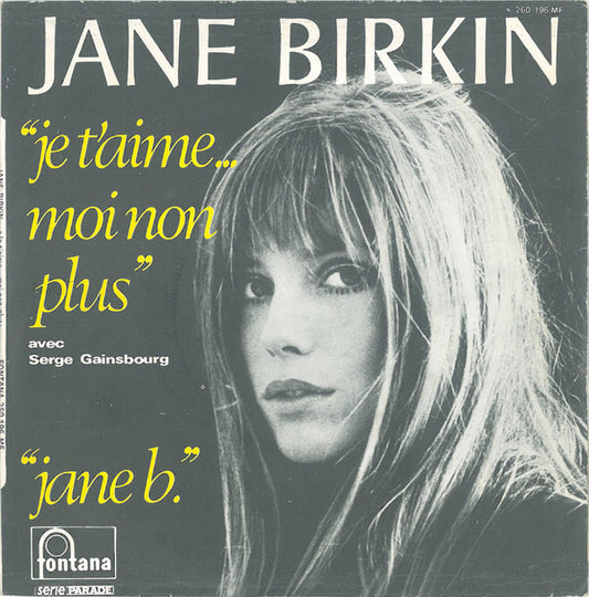 Jane Birkin Avec Serge Gainsbourg : Je T'aime... Moi Non Plus (7", Single, Mono, Gre)