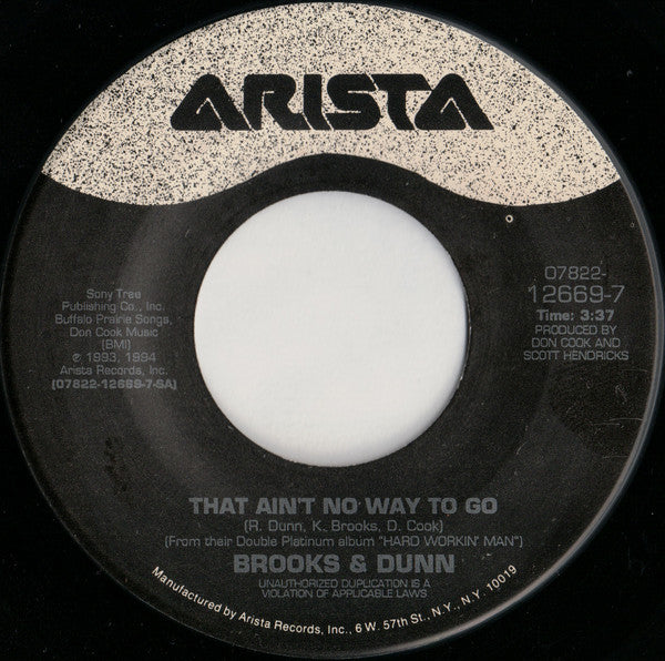 Brooks & Dunn : That Ain't No Way To Go (7", Single)