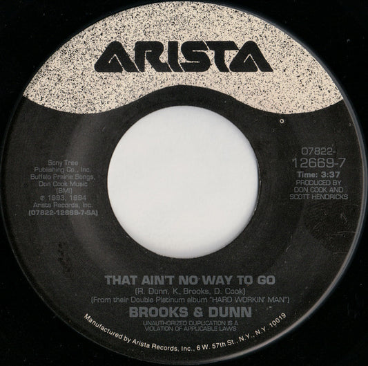 Brooks & Dunn : That Ain't No Way To Go (7", Single)