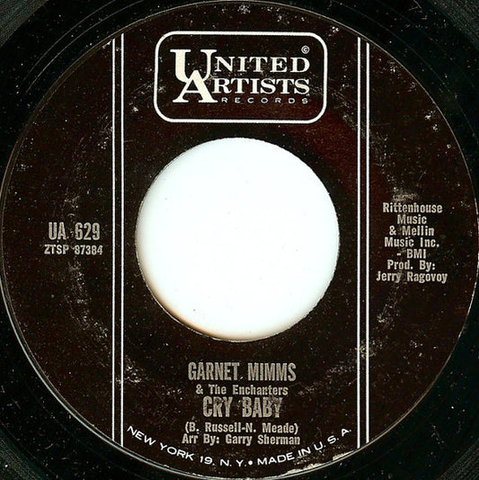 Garnet Mimms And The Enchanters : Cry Baby (7")