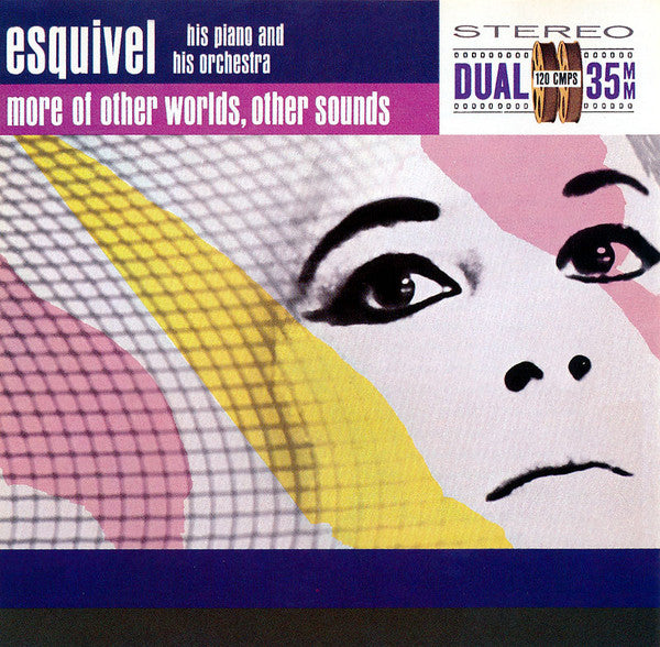 Esquivel And His Orchestra : More Of Other Worlds, Other Sounds (CD, Album, RE, RM)