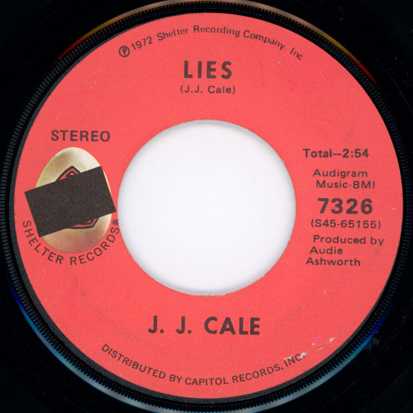 J.J. Cale : Lies / Riding Home (7", Single, Win)