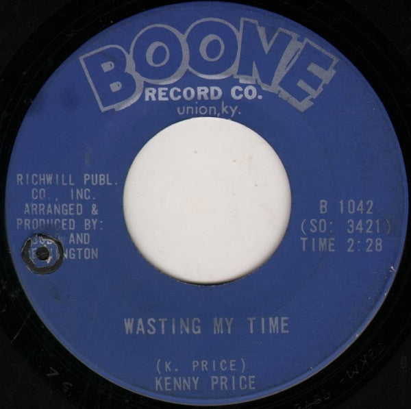 Kenny Price : Walking On New Grass / Wasting My Time  (7")