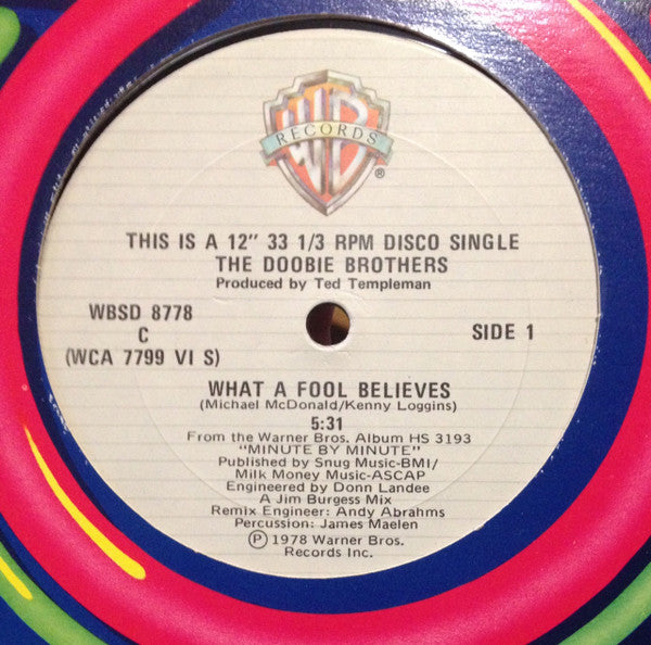 The Doobie Brothers : What A Fool Believes (12")