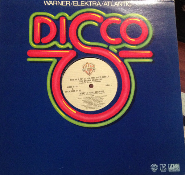 The Doobie Brothers : What A Fool Believes (12")