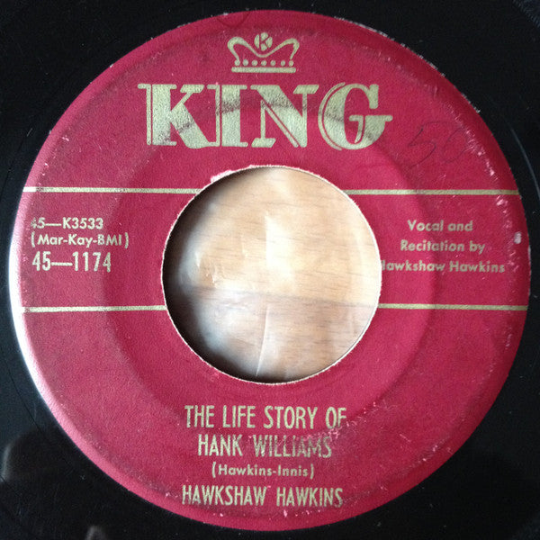 Hawkshaw Hawkins : The Life Story Of Hank Williams (7", Single)