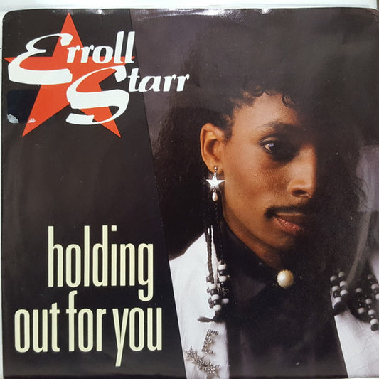 Erroll Starr : Holding Out For You (7", Single)
