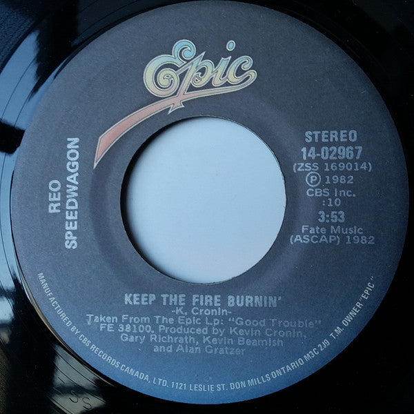 REO Speedwagon : Keep The Fire Burnin' (7", Single)