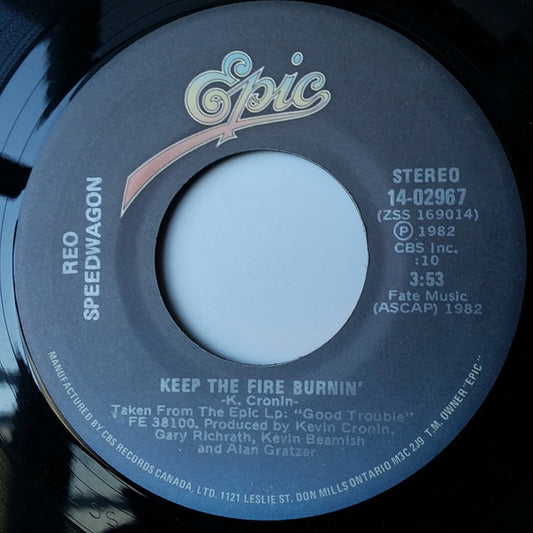 REO Speedwagon : Keep The Fire Burnin' (7", Single)