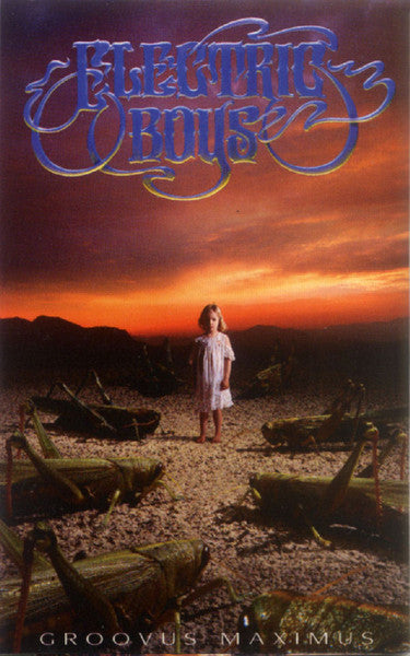 Electric Boys : Groovus Maximus (Cass, Album, Dol)
