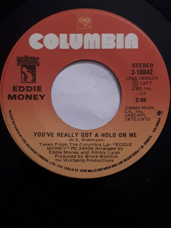 Eddie Money : You've Really Got A Hold On Me (7", Single)